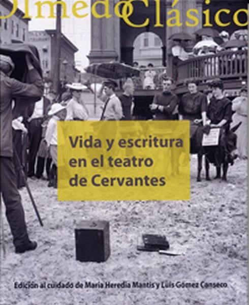 Produktbild: Vida y escritura en el teatro de Cervantes