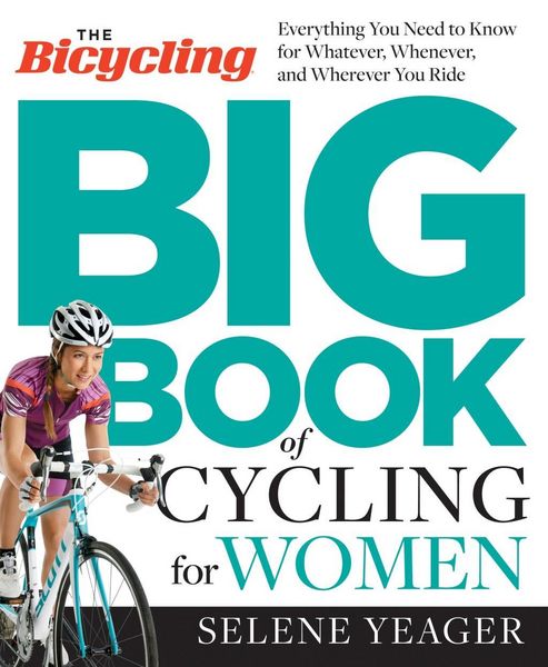 Produktbild: The Bicycling Big Book of Cycling for Women