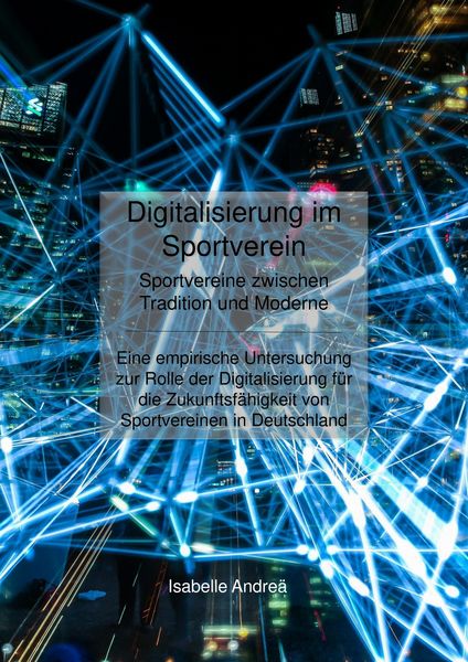 Produktbild: Digitalisierung im Sportverein - Sportvereine zwischen Tradition und Moderne