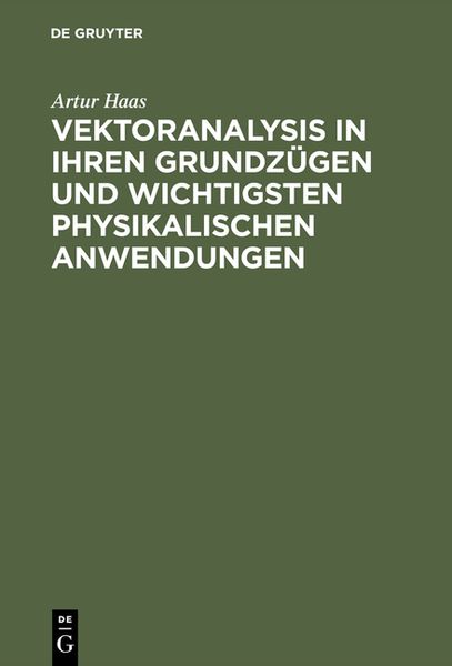 Produktbild: Vektoranalysis in ihren Grundz&uuml;gen und wichtigsten physikalischen Anwendungen
