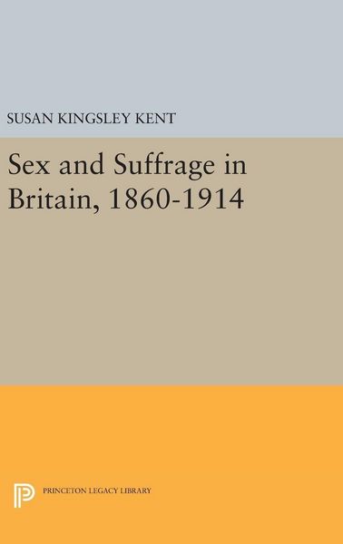 Produktbild: Sex and Suffrage in Britain, 1860-1914