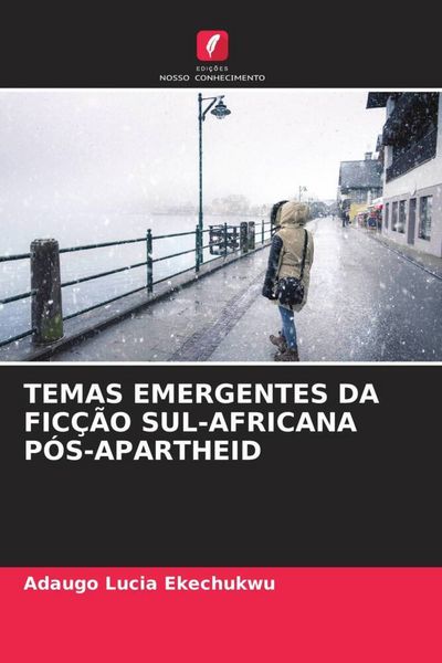 Produktbild: Temas Emergentes Da Fic&ccedil;&atilde;o Sul-Africana P&oacute;s-Apartheid