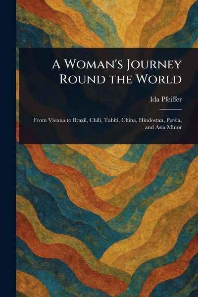 Produktbild: A Woman's Journey Round the World
