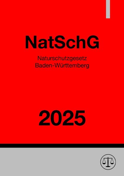 Produktbild: Naturschutzgesetz Baden-W&uuml;rttemberg - NatSchG BW 2025
