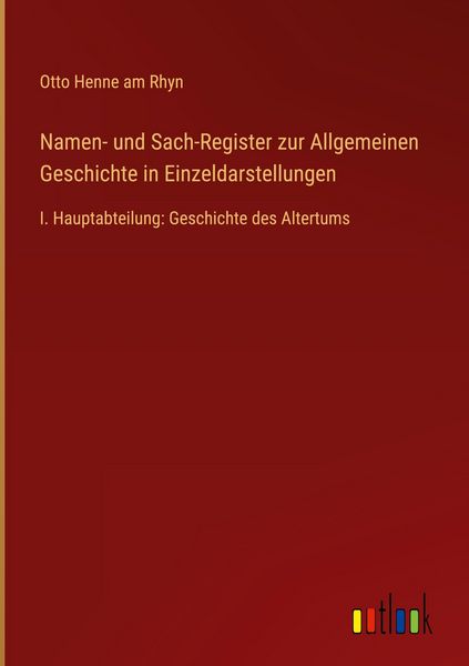 Produktbild: Namen- und Sach-Register zur Allgemeinen Geschichte in Einzeldarstellungen