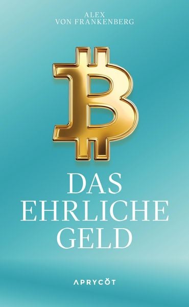 Produktbild: Bitcoin - Das ehrliche Geld