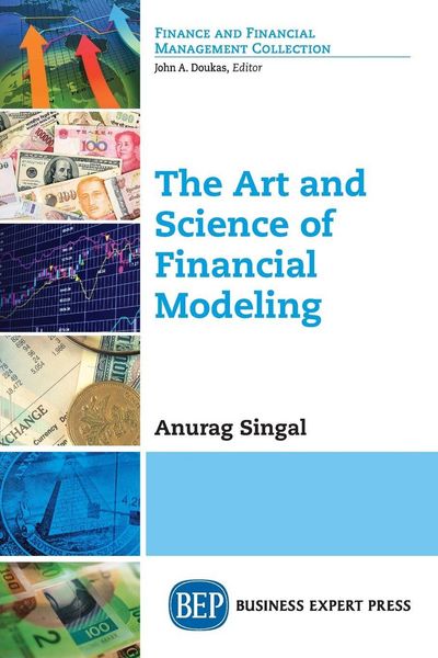 Produktbild: The Art and Science of Financial Modeling