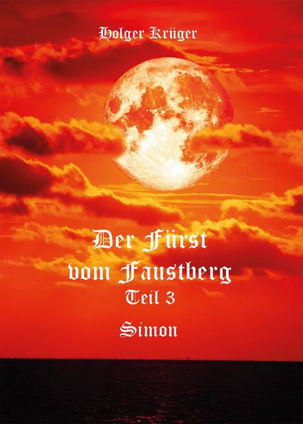 Produktbild: Der F&uuml;rst vom Faustberg - Teil 3