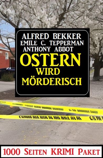 Produktbild: Ostern wird m&ouml;rderisch: 1000 Seiten Krimi Paket