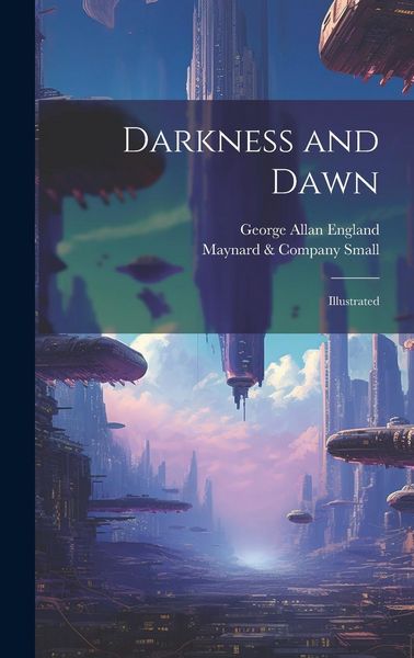 Produktbild: Darkness and Dawn: Illustrated