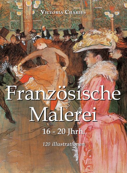Produktbild: Franz&ouml;sische Malerei 120 illustrationen