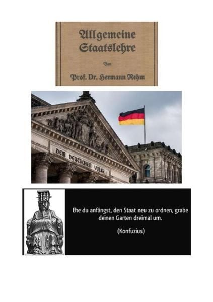 Allgemeine Staatslehre von Prof. Dr. Hermann Rehm, Taschenbuch von Peter Frühwald, Epubli, 9783754135686