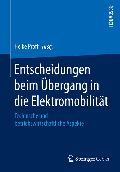 Produktbild: Entscheidungen beim &Uuml;bergang in die Elektromobilit&auml;t