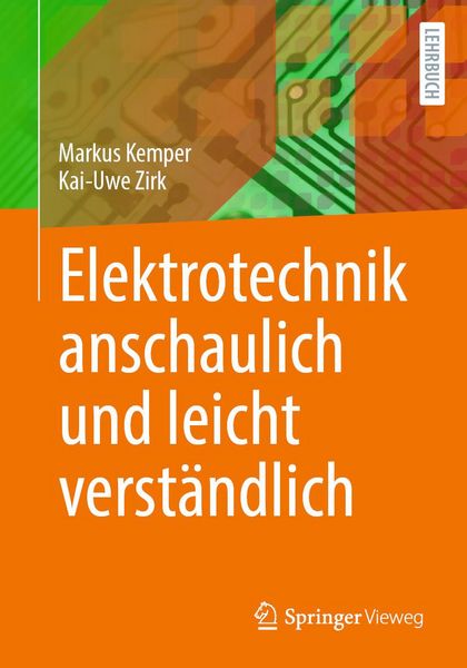 Produktbild: Elektrotechnik anschaulich und leicht verst&auml;ndlich