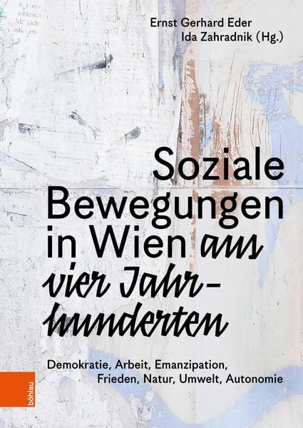 Produktbild: Soziale Bewegungen in Wien aus vier Jahrhunderten