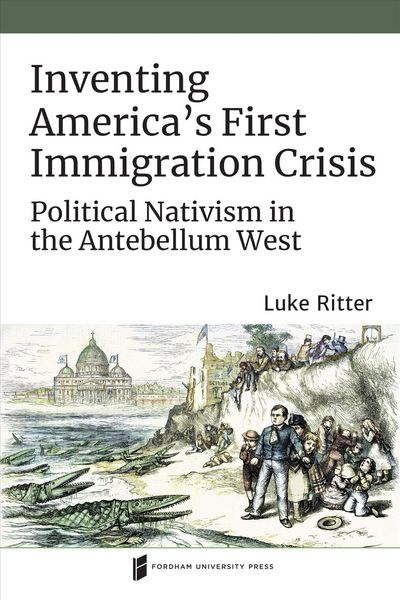 Produktbild: Inventing America's First Immigration Crisis