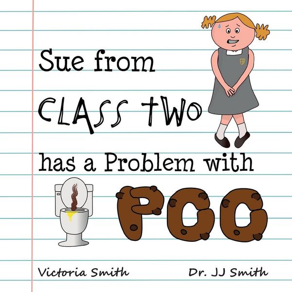 Produktbild: Sue From Class Two Has A Problem With Poo