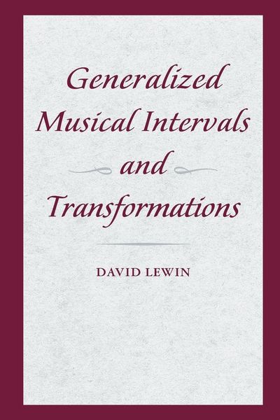 Produktbild: Generalized Musical Intervals and Transformations