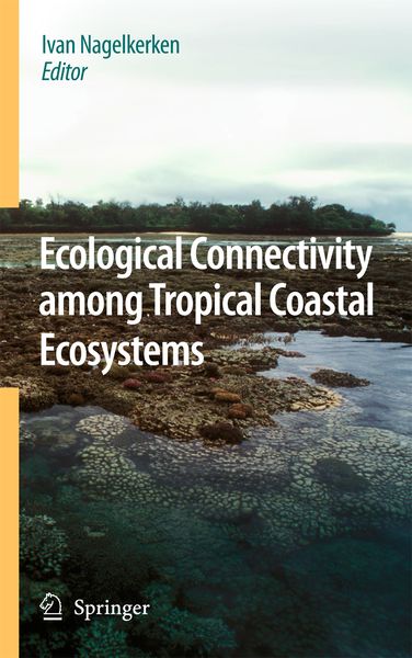 Produktbild: Ecological Connectivity among Tropical Coastal Ecosystems