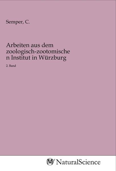 Produktbild: Arbeiten aus dem zoologisch-zootomischen Institut in W&uuml;rzburg