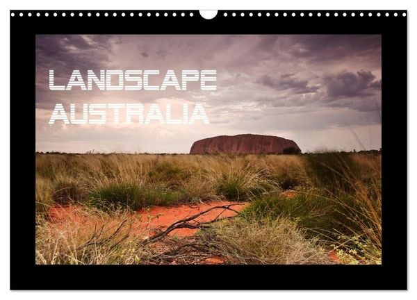 Landscape Australia (Wandkalender 2026 DIN A3 quer), CALVENDO Monatskalender
