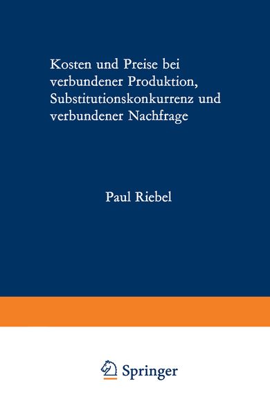 Produktbild: Kosten und Preise bei verbundener Produktion, Substitutionskonkurrenz und verbundener Nachfrage