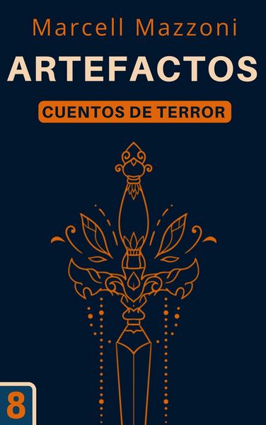 Produktbild: Artefactos (Cuentos De Terror, #8)