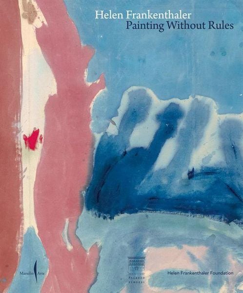 Produktbild: Helen Frankenthaler: Painting Without Rules