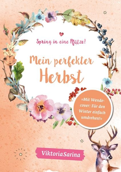 Produktbild: Spring in eine Pf&uuml;tze! Mein perfekter Herbst/ Mein perfekter Winter