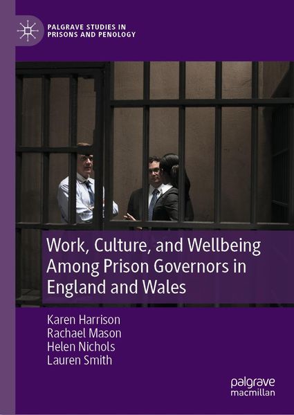 Produktbild: Work, Culture, and Wellbeing Among Prison Governors in England and Wales