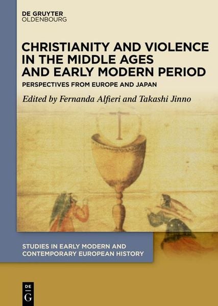 Produktbild: Christianity and Violence in the Middle Ages and Early Modern Period