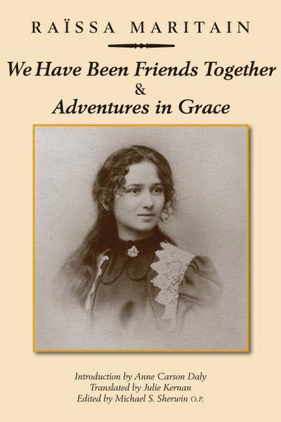 Produktbild: We Have Been Friends Together & Adventures in Grace: Memoirs