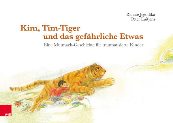 Produktbild: Kim, Tim-Tiger und das gef&auml;hrliche Etwas
