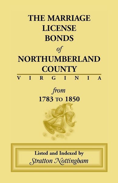 Produktbild: Marriage License Bonds of Northumberland County, Virginia