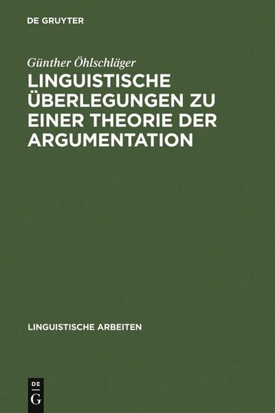 Produktbild: Linguistische &Uuml;berlegungen zu einer Theorie der Argumentation