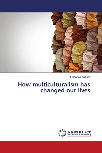 Produktbild: How multiculturalism has changed our lives