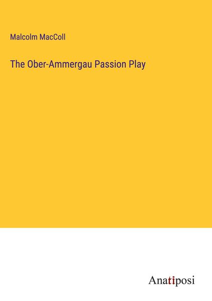 Produktbild: The Ober-Ammergau Passion Play