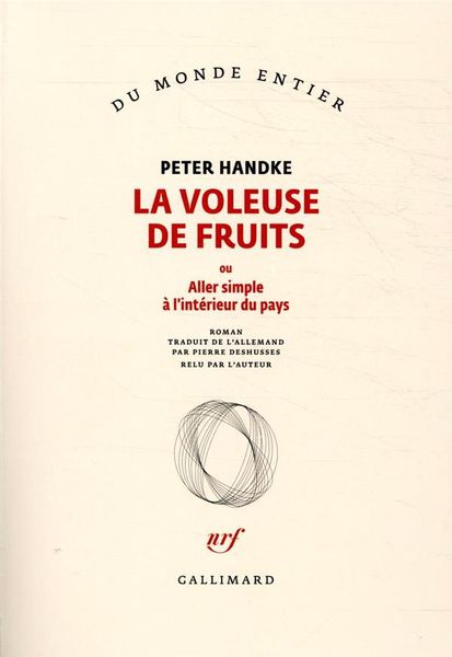 Produktbild: La voleuse de fruits ou Aller simple &agrave; l'int&eacute;rieur du pays