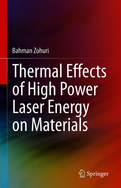 Produktbild: Thermal Effects of High Power Laser Energy on Materials