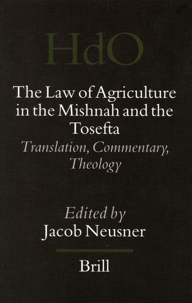 Produktbild: The Law of Agriculture in the Mishnah and the Tosefta (3 Vols)