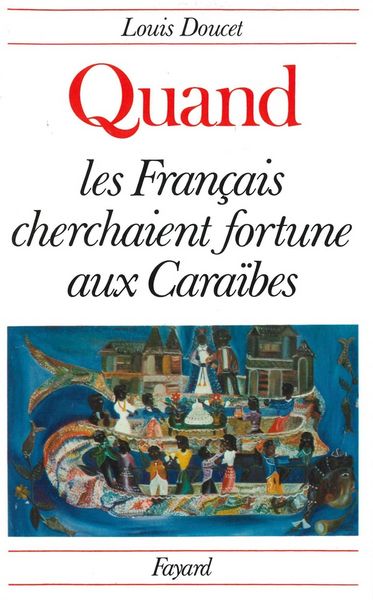 Produktbild: Quand Francais Cherchaient Fortune a Caraibes