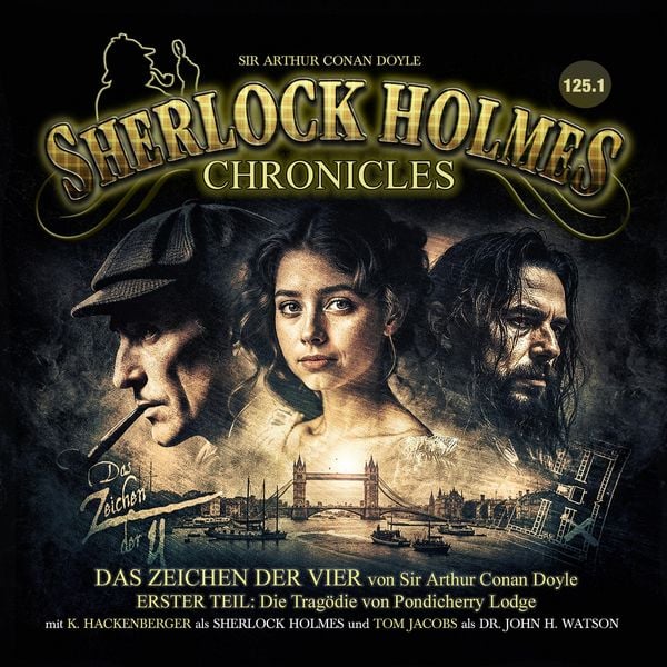 Produktbild: Sherlock Holmes Chronicles, Folge: Das Zeichen der Vier, 1. Teil: Die Trag&ouml;die von Pondicherry Lodge