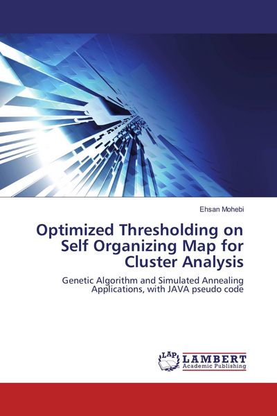 Produktbild: Optimized Thresholding on Self Organizing Map for Cluster Analysis