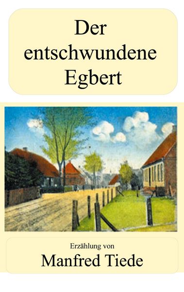 Produktbild: Der entschwundene Egbert
