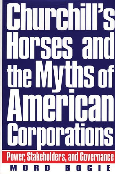 Produktbild: Churchill's Horses and the Myths of American Corporations