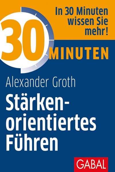 Produktbild: 30 Minuten St&auml;rkenorientiertes F&uuml;hren