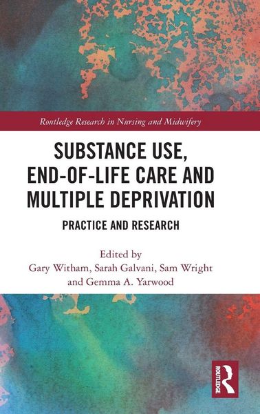 Produktbild: Substance Use, End-of-Life Care and Multiple Deprivation