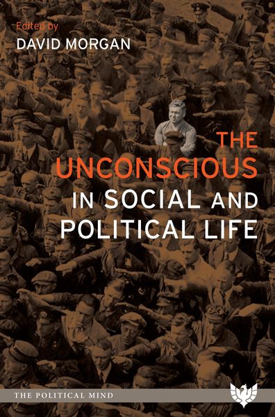 Produktbild: The Unconscious in Social and Political Life