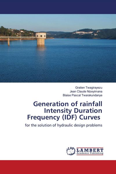 Produktbild: Generation of rainfall Intensity Duration Frequency (IDF) Curves