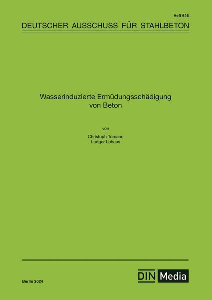 Produktbild: Wasserinduzierte Erm&uuml;dungssch&auml;digung von Beton